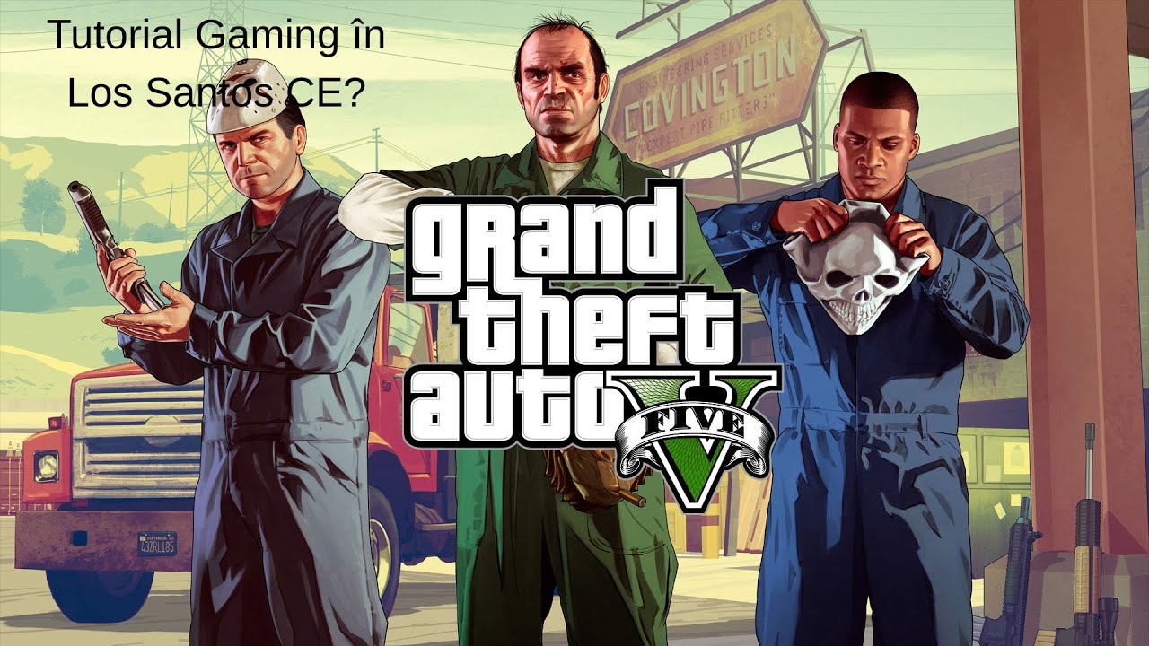 Tutorial Gaming în Los Santos CE?