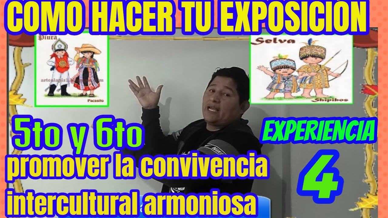 Como hacer tu exposicion sobre PROMOVER LA CONVIVENCIA INTERCULTURAL ARMONIOSA/ 😎5to y 6to Primaria😎