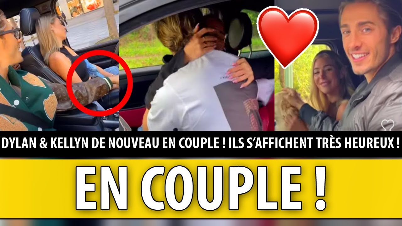 DYLAN & KELLYN DE NOUVEAU EN COUPLE ! ILS S'AFFICHENT ENSEMBLE PLUS HEUREUX QUE JAMAIS ❤️