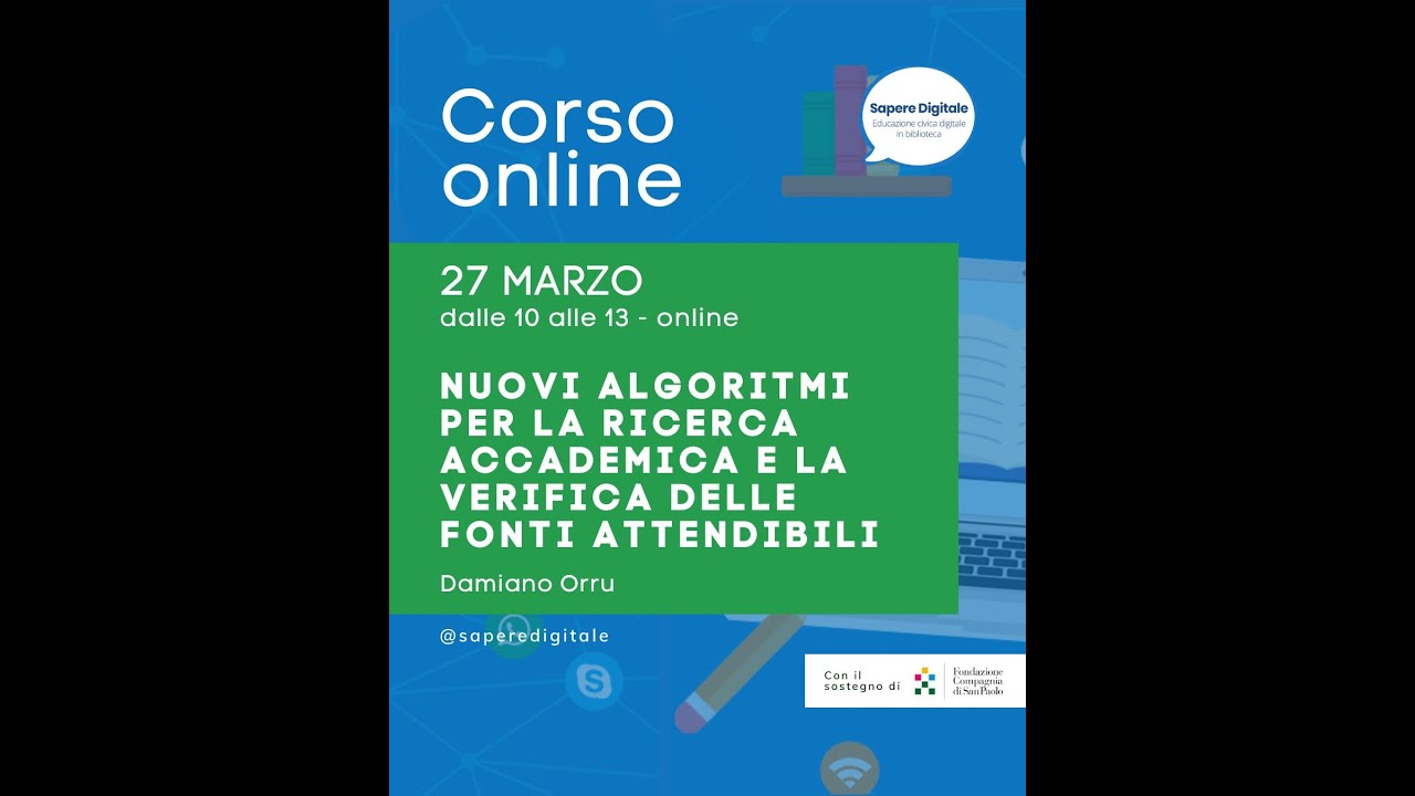 Nuovi algoritmi per la ricerca accademica e la verifica delle fonti attendibili.Con Damiano Orrù