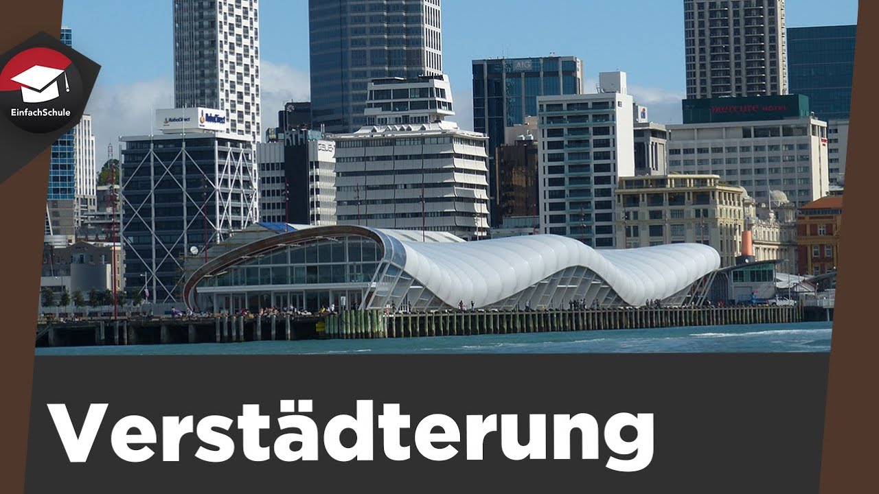 Verstädterung einfach erklärt - Industrie - und Entwicklungsländer - Verstädterung und Urbanisierung