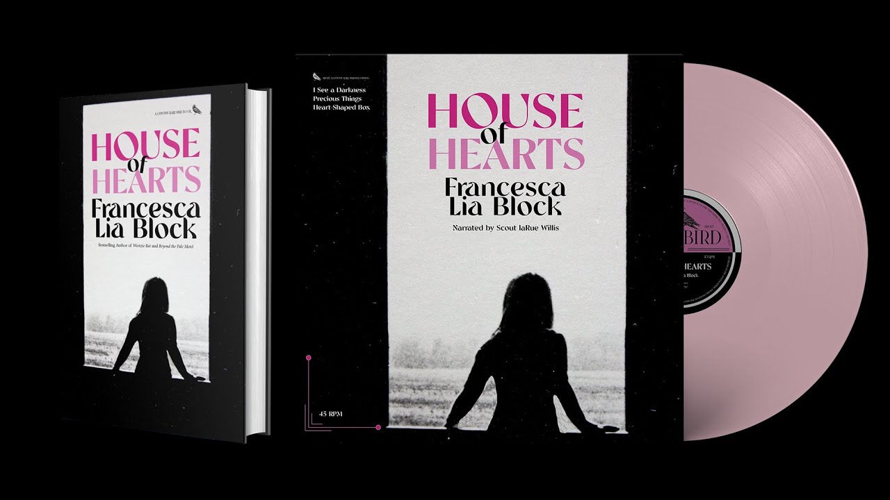 House of Hearts by Francesca Lia Block (featuring Scout laRue Willis) [Vinyl Audiobook Promo]