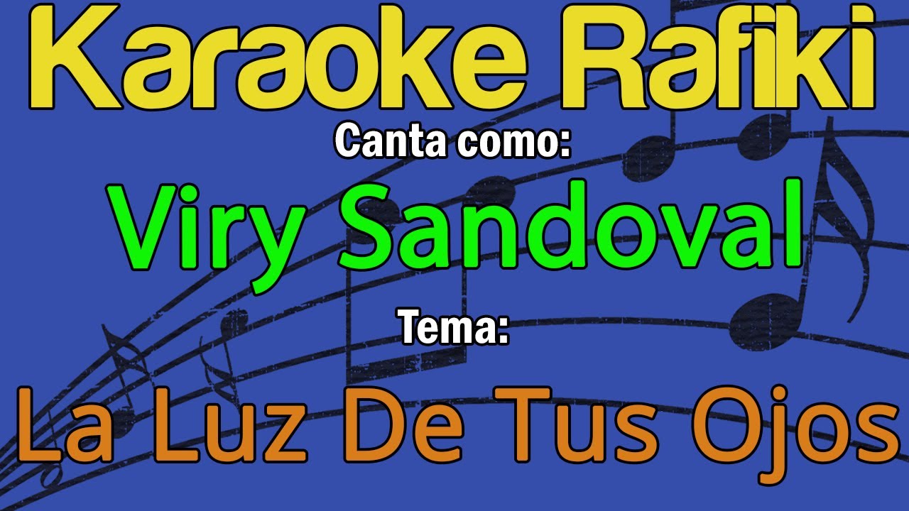 Viry Sandoval - La Luz De Tus Ojos Karaoke Demo