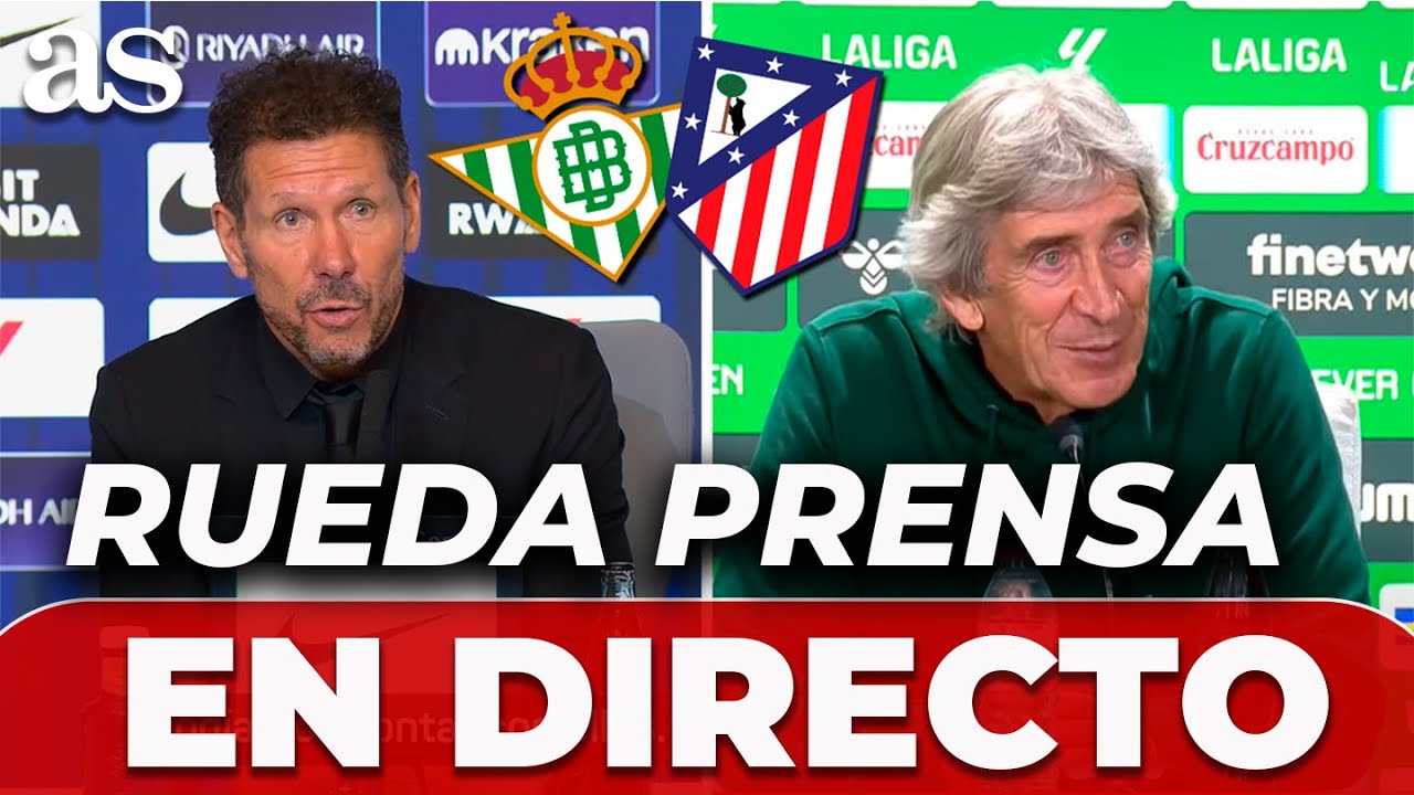 SIMEONE y PELLEGRINI en directo, RUEDA de PRENSA tras BETIS vs ATLÉTICO de MADRID | COPA DEL REY