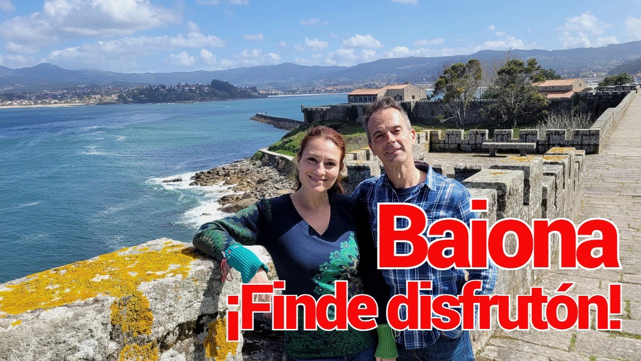 Baiona, Galicia, qué ver en un fin de semana