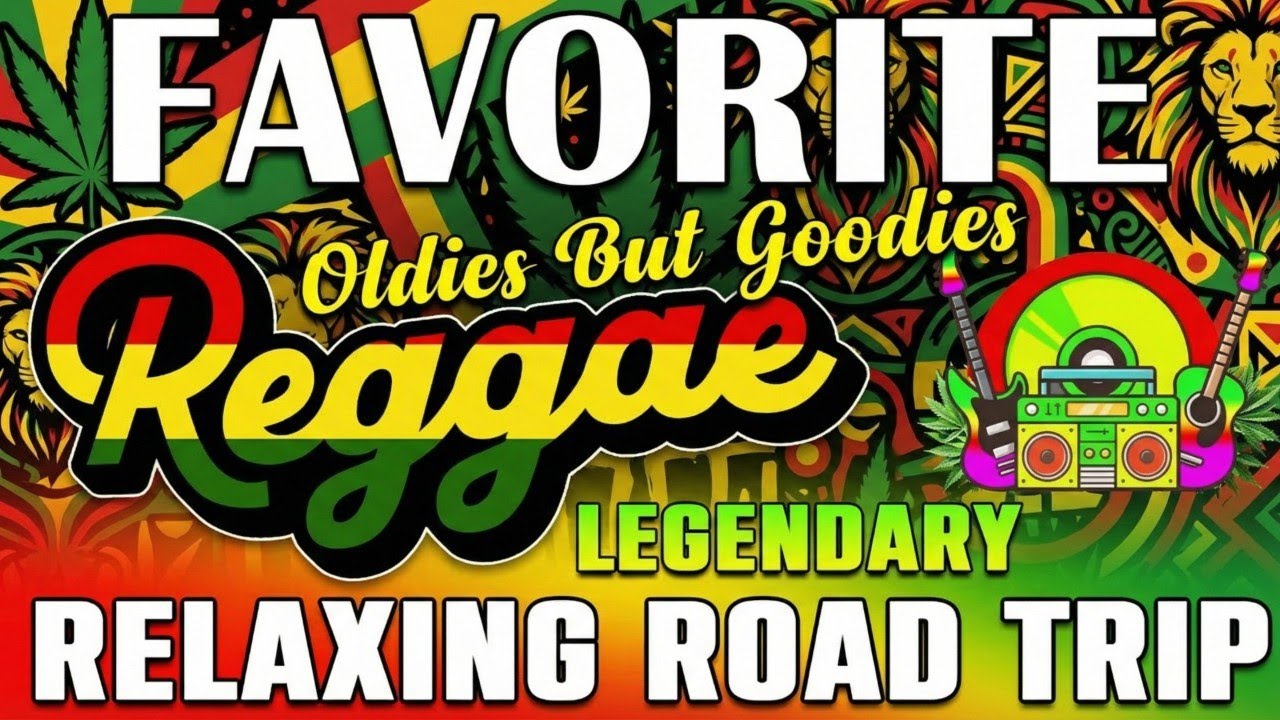 Special Relaxing Reggae 2026 | Top 100 Best English Songs Playlist For Chill Road Trip Music