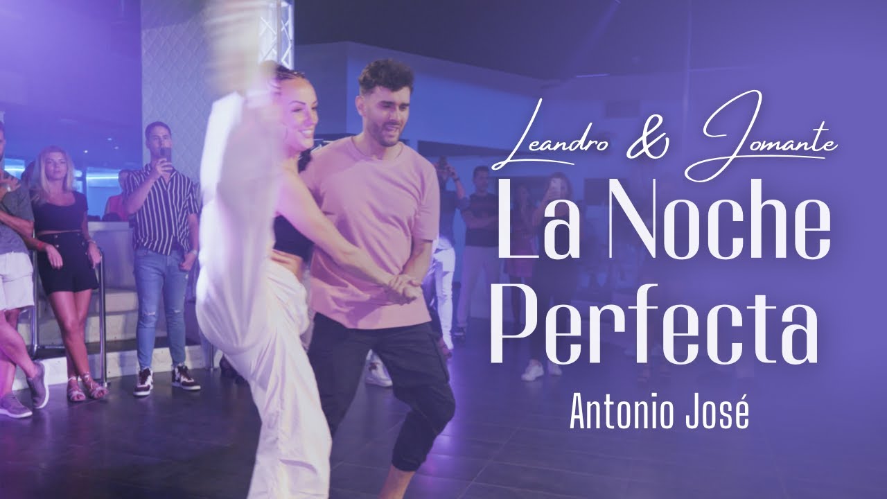 Leandro y Jomante Bachata | La Noche Perfecta - Antonio Jose | Golosina Session, Tenerife 2023