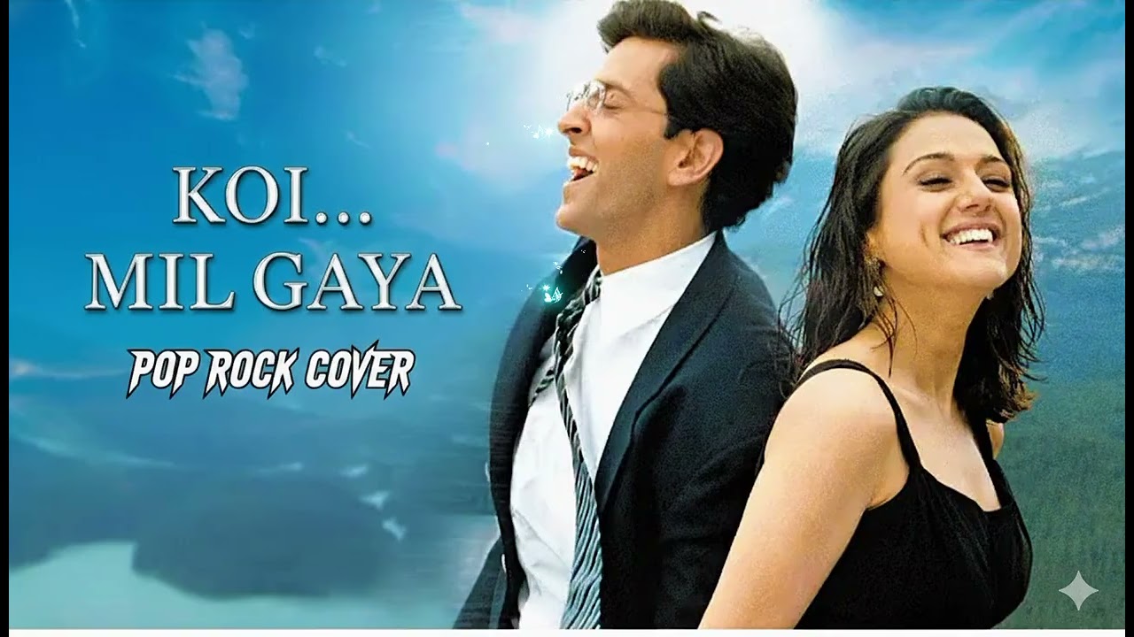KOI MIL GAYA POP ROCK COVER