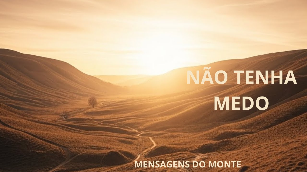 Não Tenha Medo: Deus Está Com Você em Cada Passo