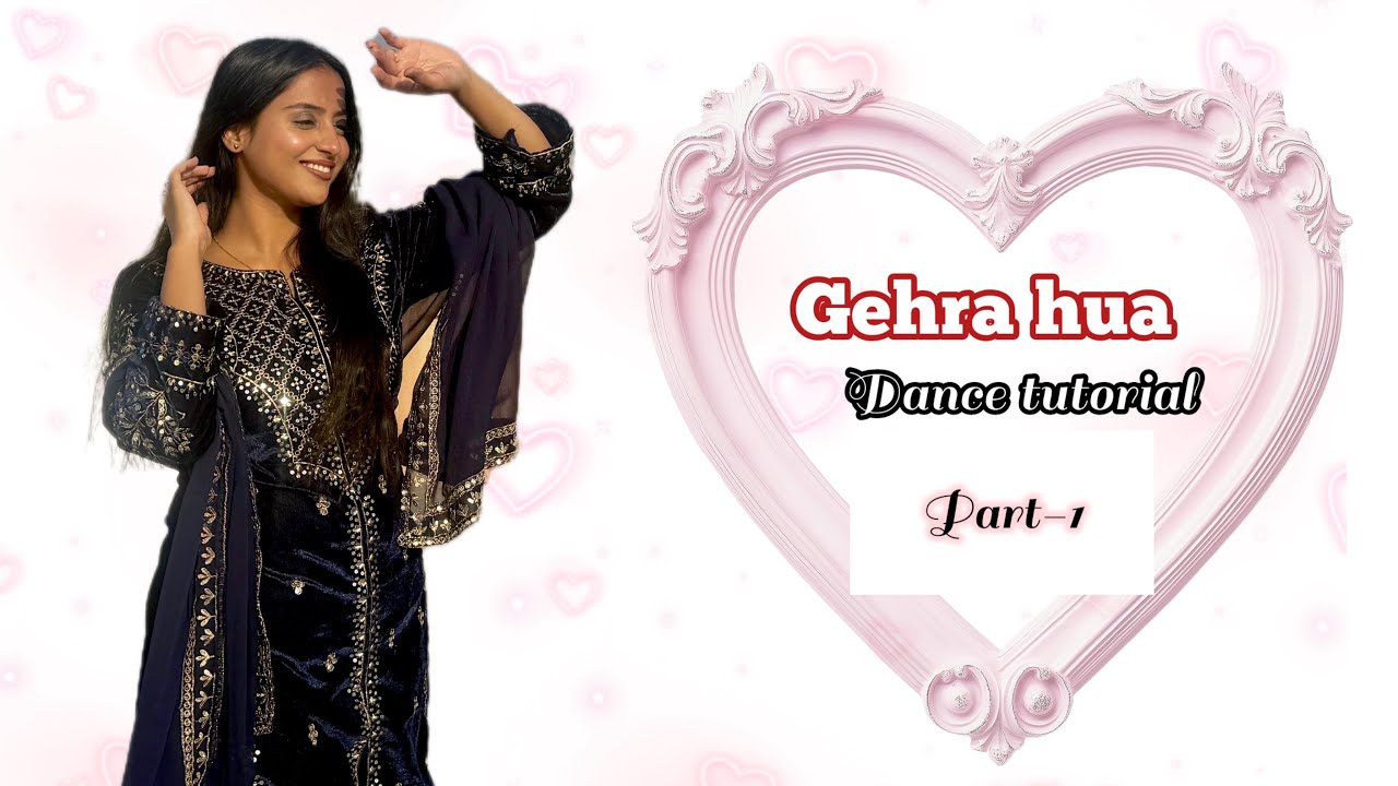 Gehra hua | Dance tutorial | Semi classical dance | Dhurandhar movie