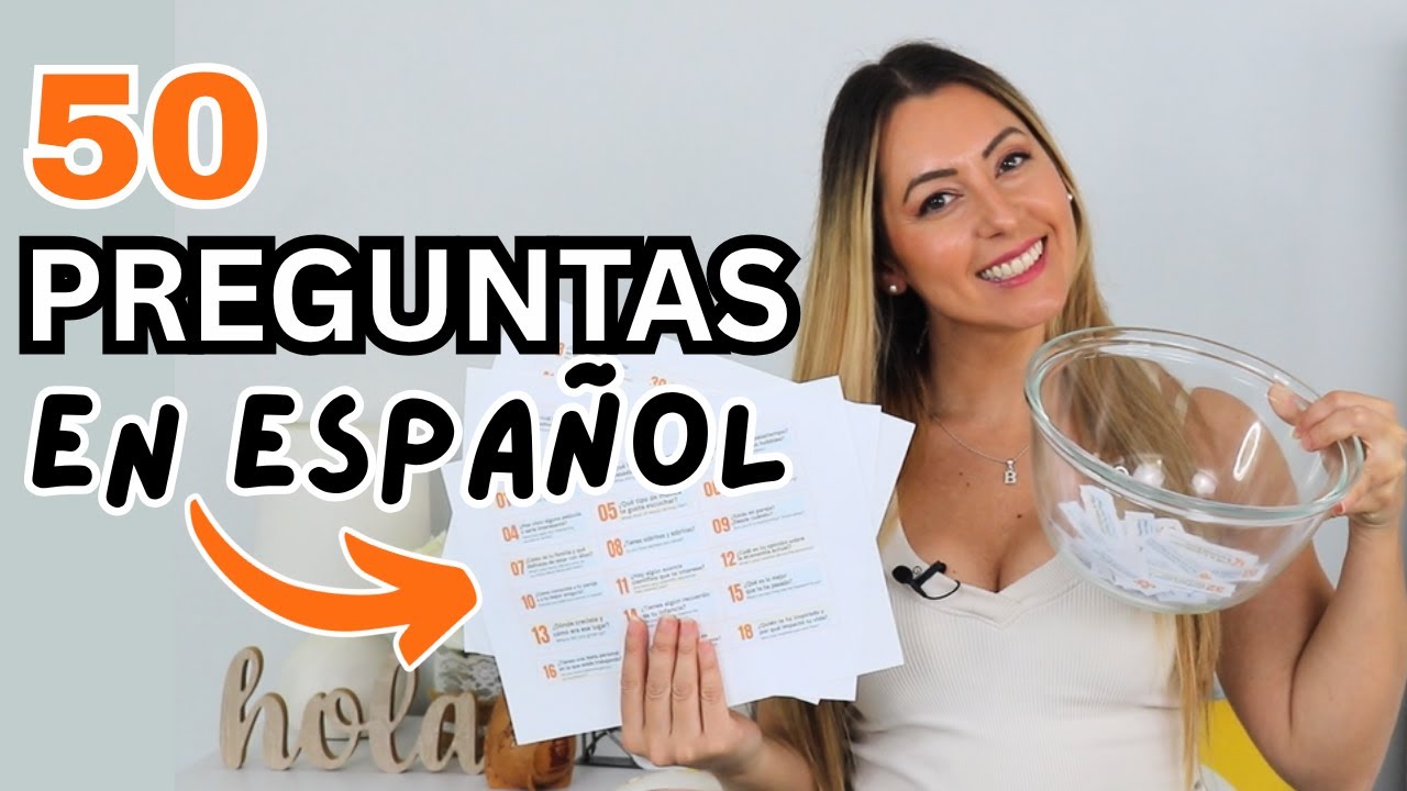 50 SMALL TALK Questions in SPANISH for Better Conversations | 50 Preguntas para Conversar en espa&ntilde;ol