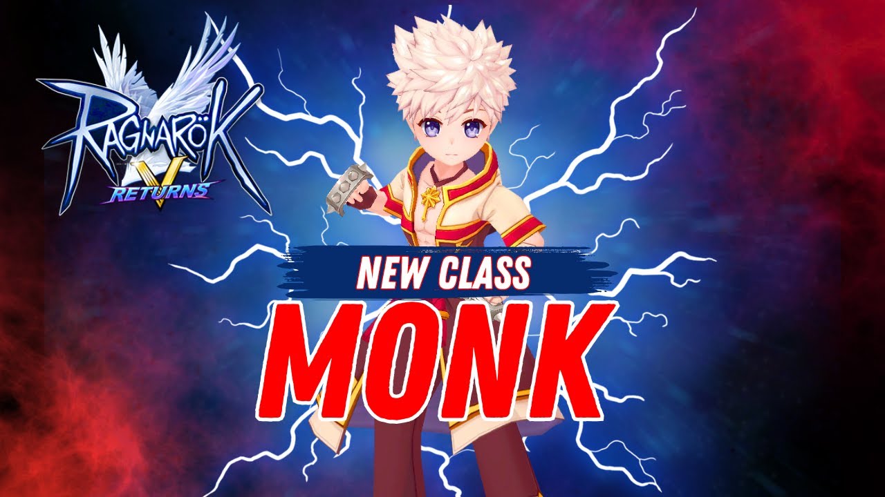 Ragnarok V Returns   Monk Class