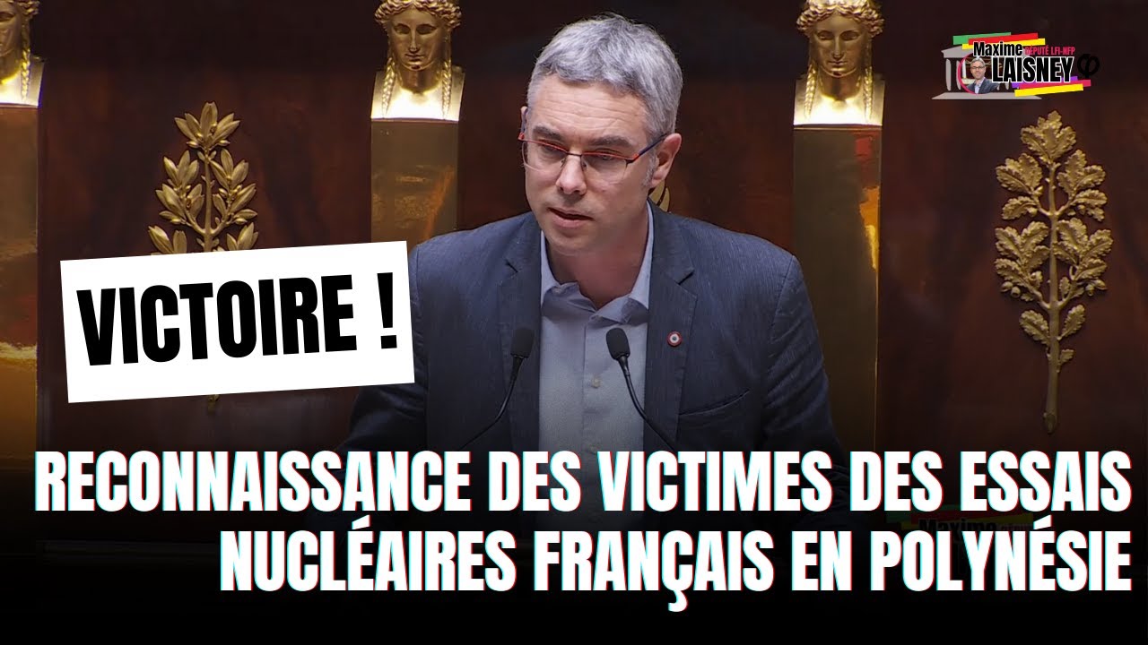 Proposition de loi sur la reconnaissance des victimes des essais nucléaires en Polynésie française