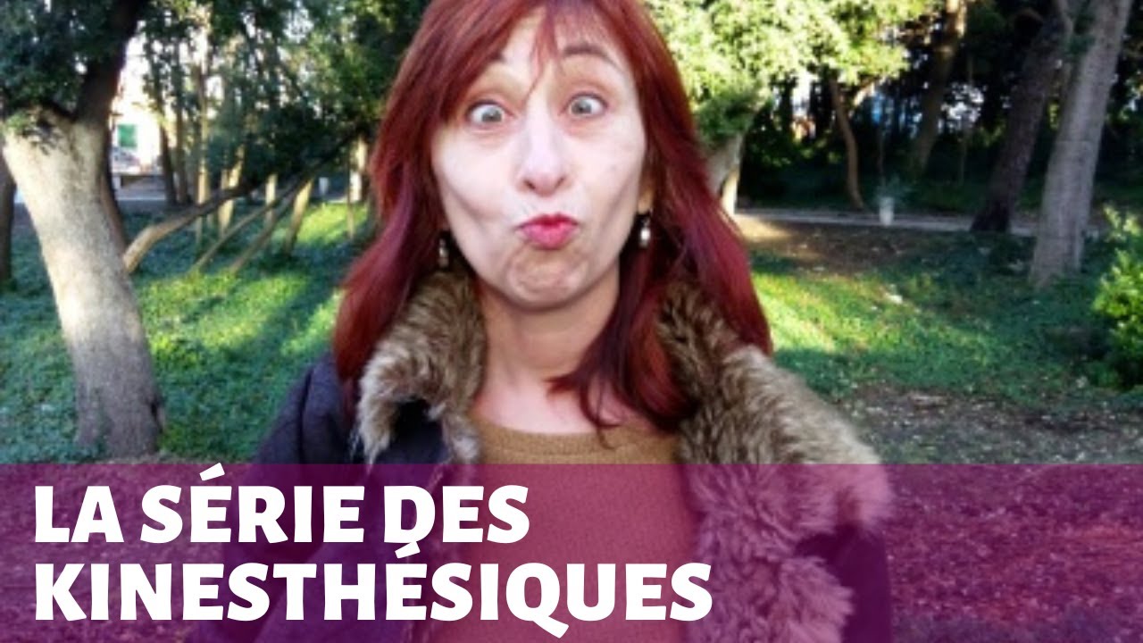 La personnalité Kinesthésique (19) Connecté à la Vie