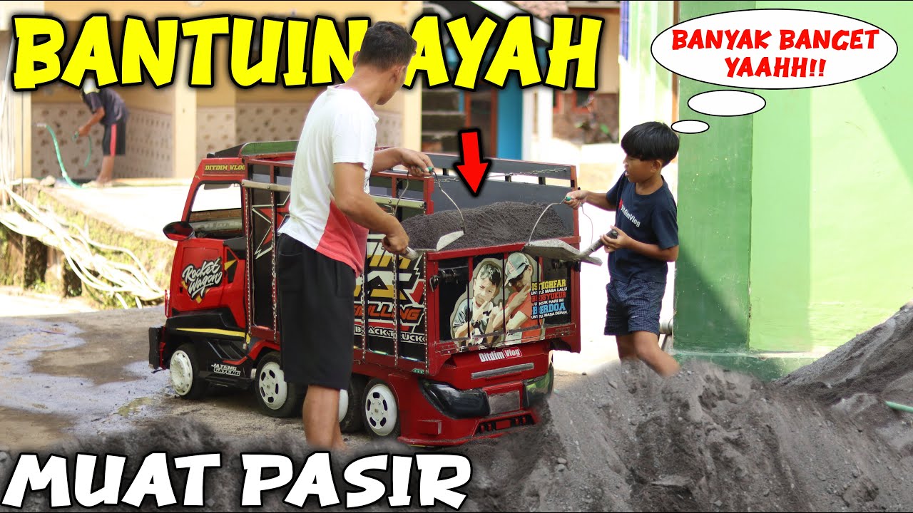 MUATAN PASIR!! DIMAS BANTU AYAH MUAT PASIR PAKAI TRUK MINI MBOIS, KUAT GAK YA??