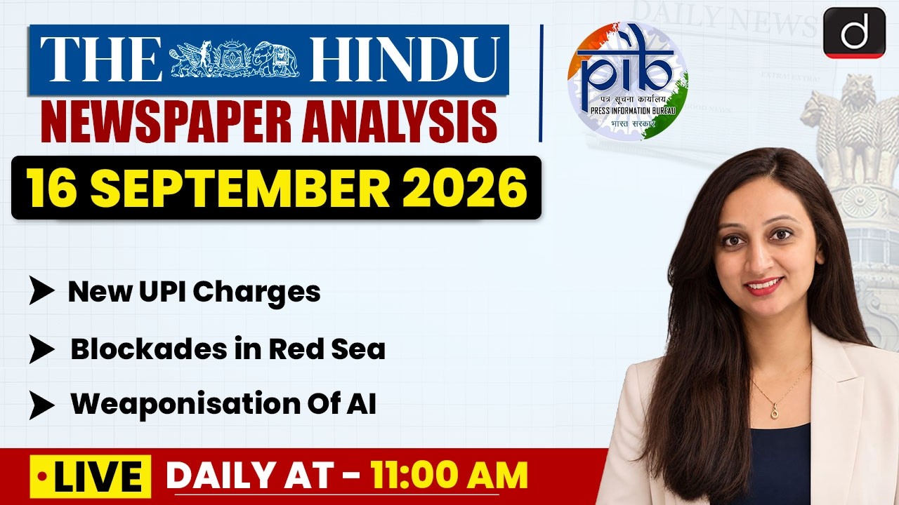The Hindu Analysis & PIB | 16 September 2026 | Current Affairs | UPSC | Drishti IAS English