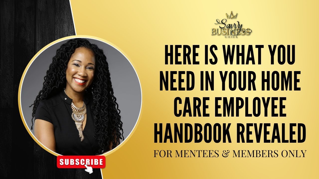 What's Needed In Your Home Care Employee Handbook