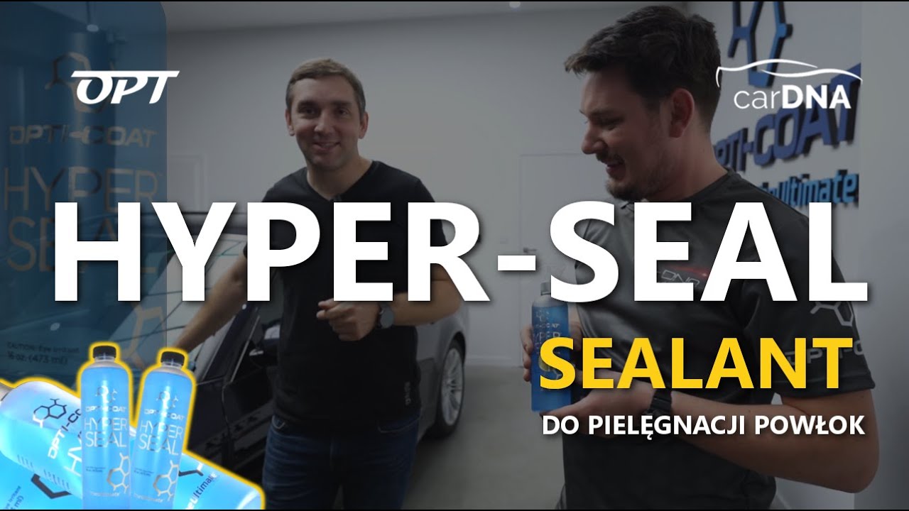 EXTREMALNIE SZYBKIE ZABEZPIECZENIE LAKIERU - Optimum Hyper Seal | CARDNA