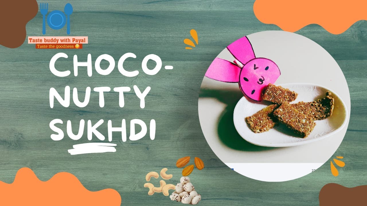 Kids special Choco Nutty Sukhadi with Richness of Dry fruits
