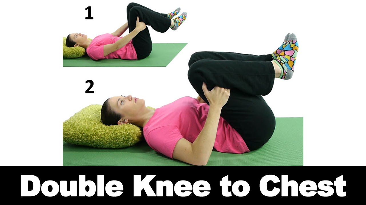 Double Knee to Chest - Ask Doctor Jo