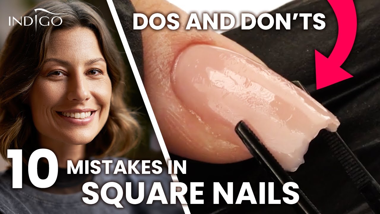 Square salon nails - 10 common mistakes! Gel nail extensions | Indigo Nails