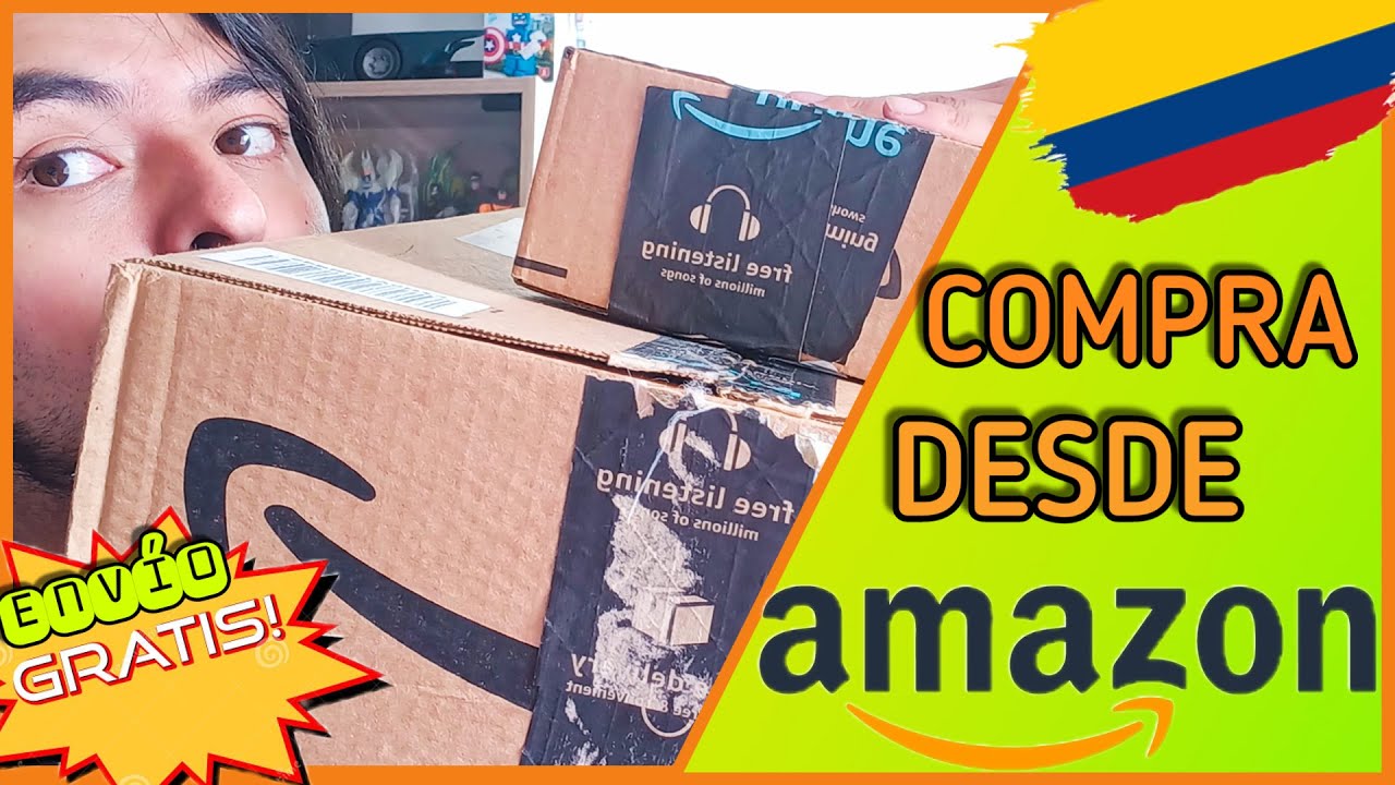 Como comprar en AMAZON desde COLOMBIA con env&iacute;o GRATIS.