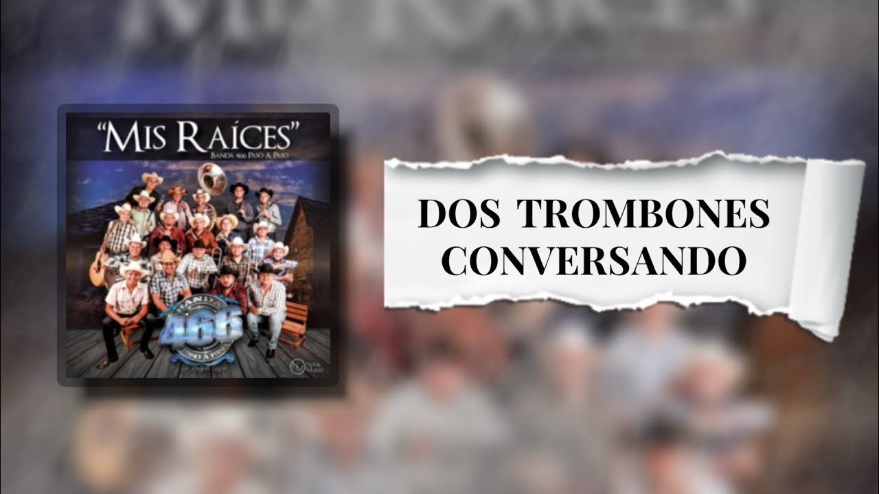 Dos Trombones Conversando - Banda 466 Paso a Paso