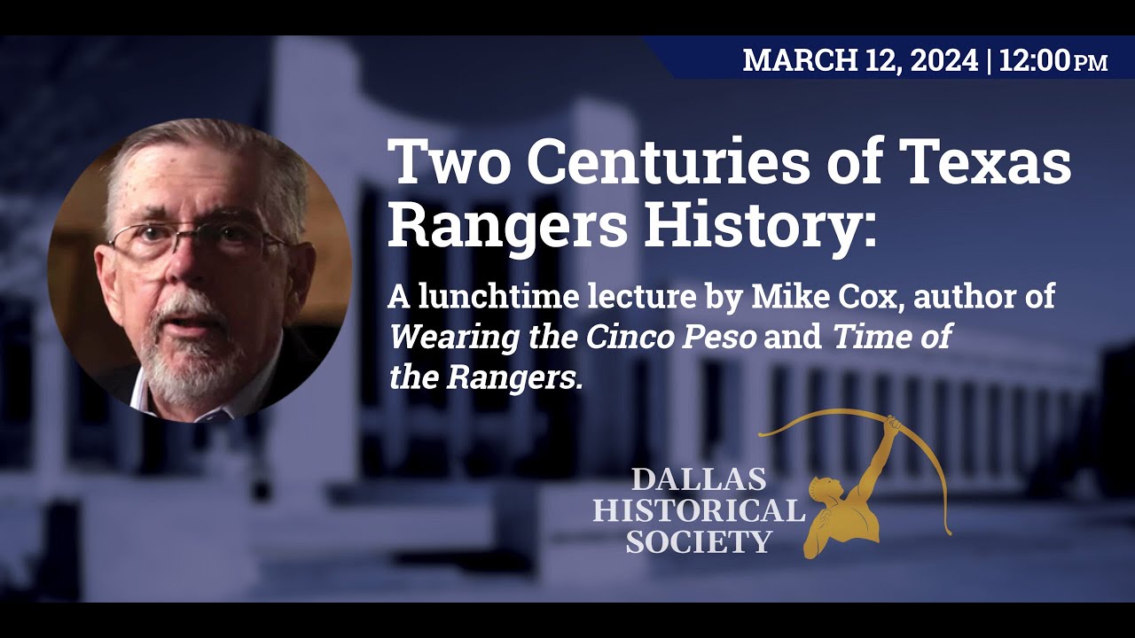 Mike Cox: Two Centuries of Texas Ranger History