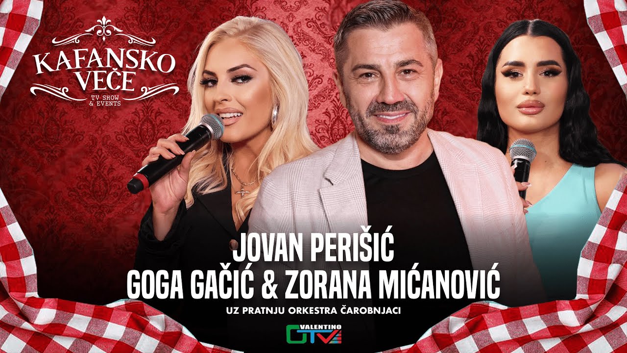 KAFANSKO VECE - JOVAN PERISIC, GOGA GACIC & ZORANA MICANOVIC | UZIVO | (ORK CAROBNJACI) | 2024 | KV