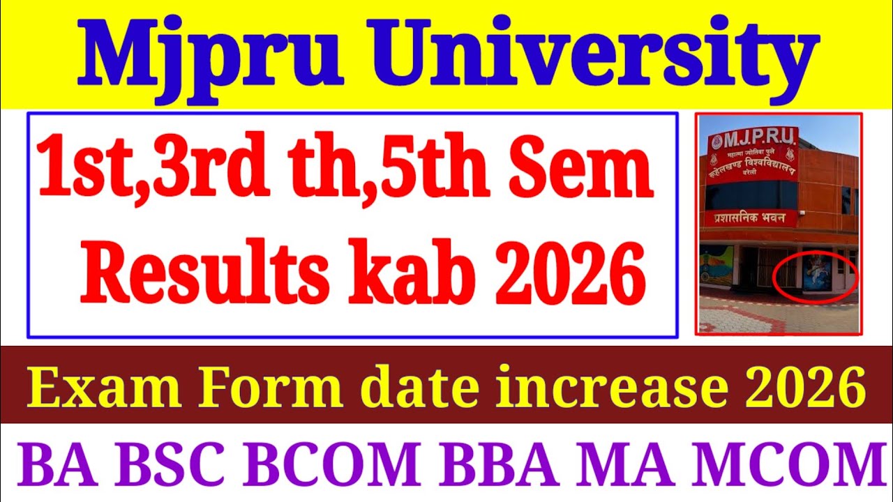 🔥Mjpru 1,3,5 Sem results kab aayega 2026|| Exam form date increase 2026
