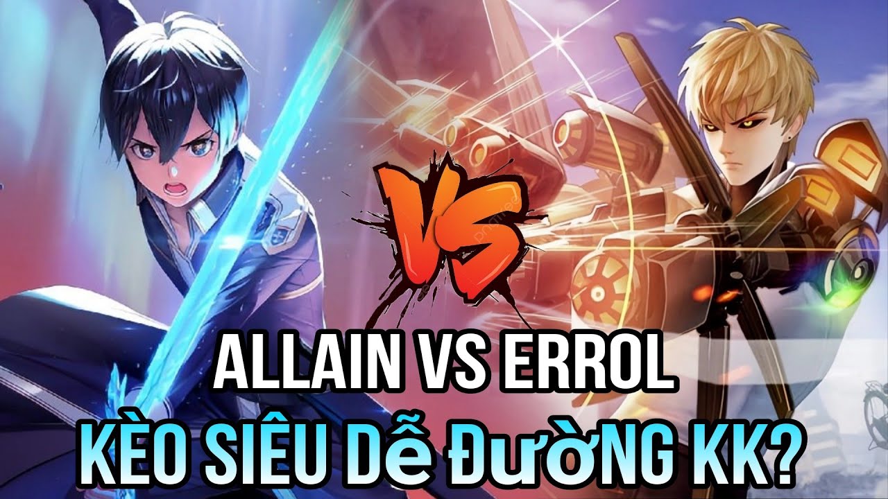 Yuvkito TOP Allain | Allain Vs Errol C&oacute; Phải K&egrave;o Đấu Dễ D&agrave;ng Kh&ocirc;ng??