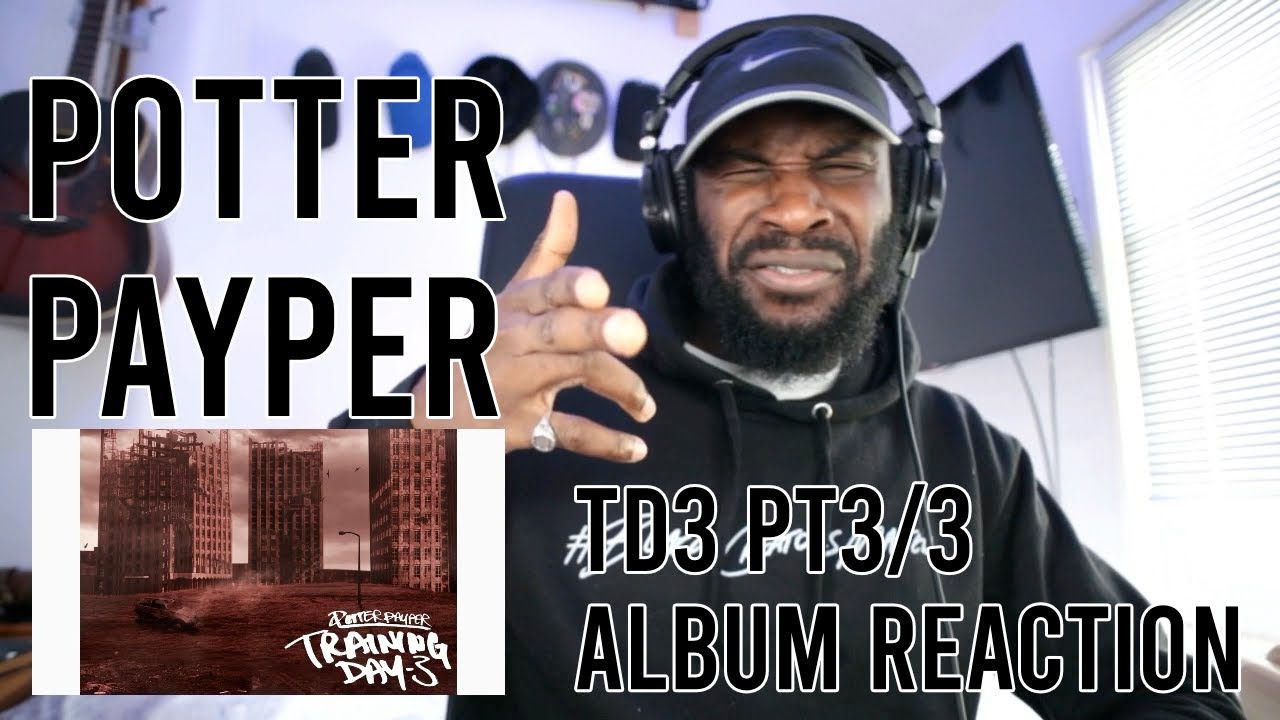 Potter Payper - Training day 3 Pt 3/3 Tracks 18-24 [Album Reaction] | LeeToTheVI