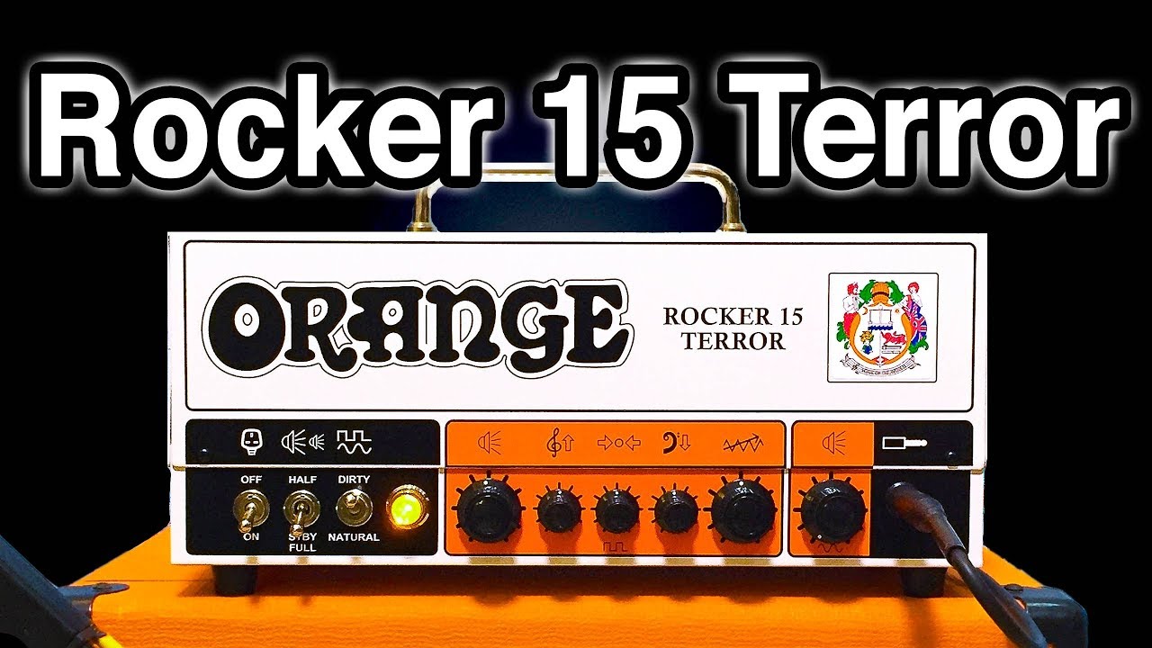 Orange Rocker 15 Terror - Buckets of Orange Tone