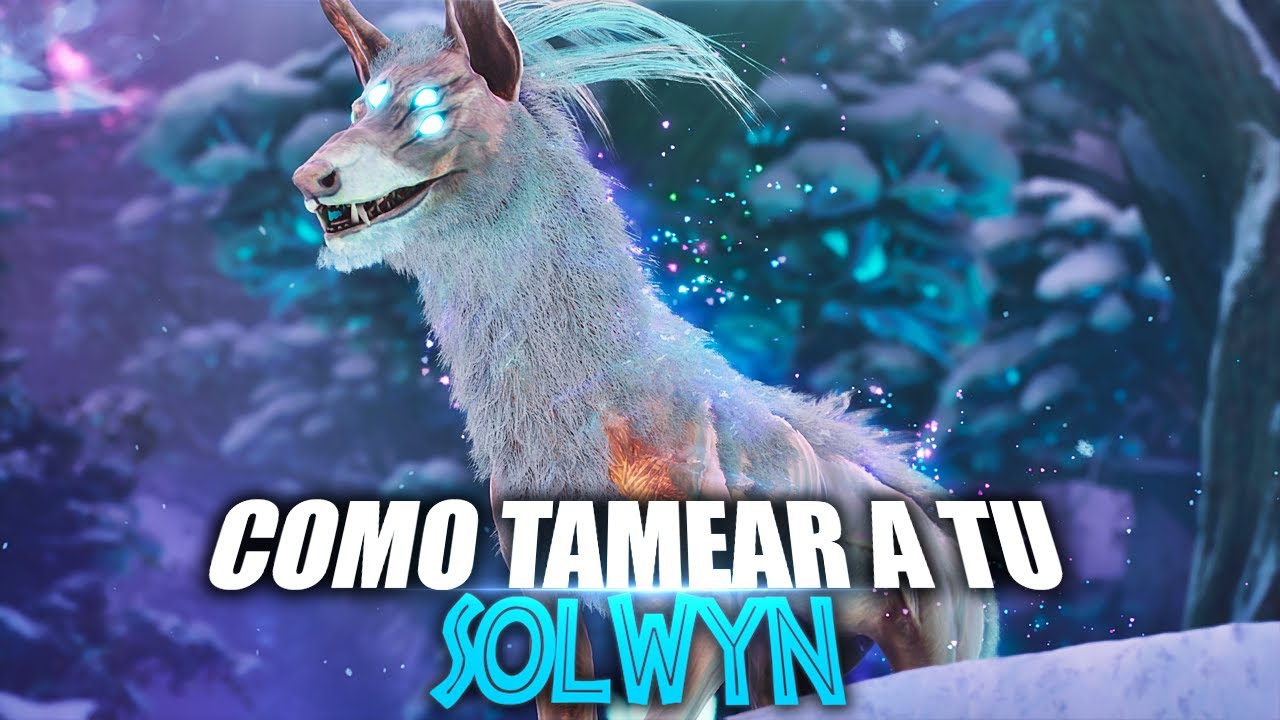 COMO TAMEAR A TU SOLWYN | Guia Español | Ark: Ascended