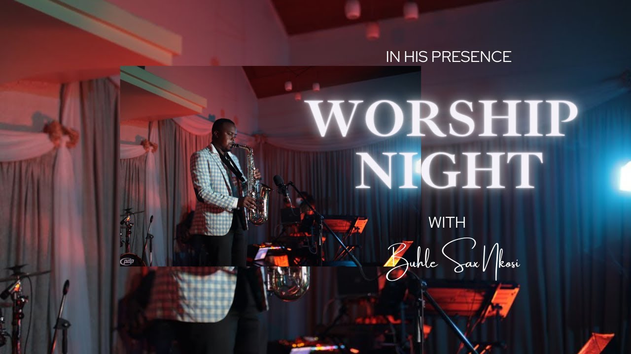 IN HIS PRESENCE WITH BUHLE SAX NKOSI| GUEST ARTIST: TAKESURE ZAMAR