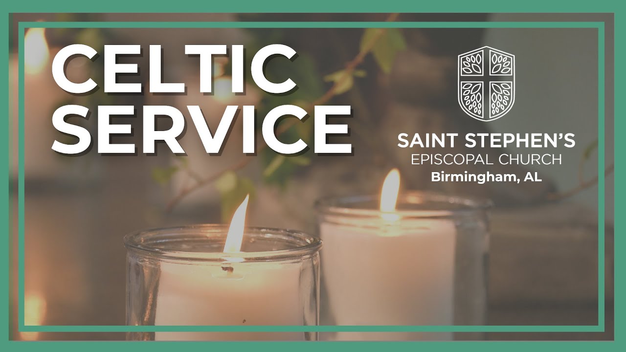 Celtic Holy Eucharist I,  February 8, 2026