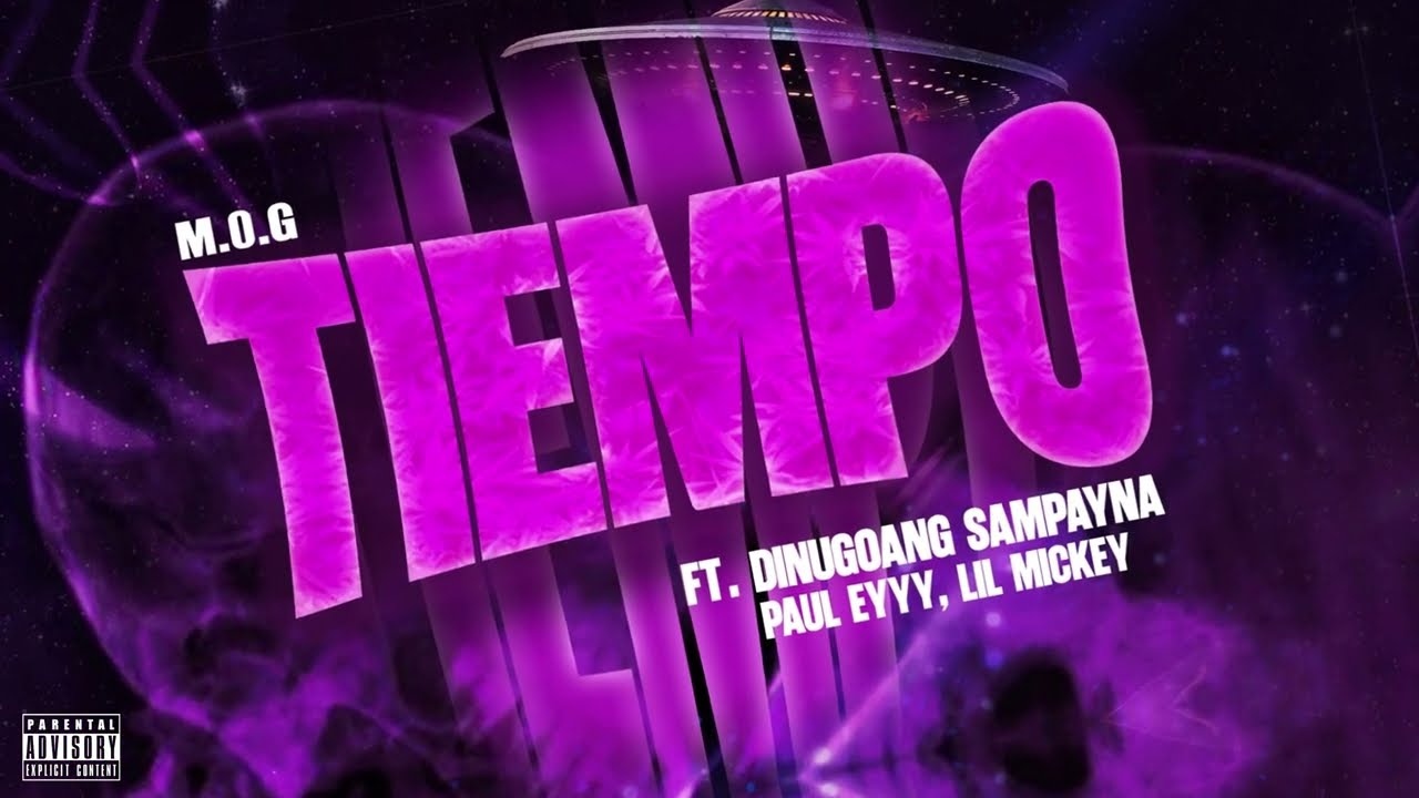 Tiempo - M.O.G ft. Dinugoang Sampayna , Paul Eyyy, Lil Mickey (Official Lyric Video)