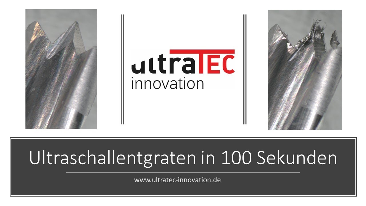 ultraTEC - Entgraten in 100 Sekunden (Deutsch)