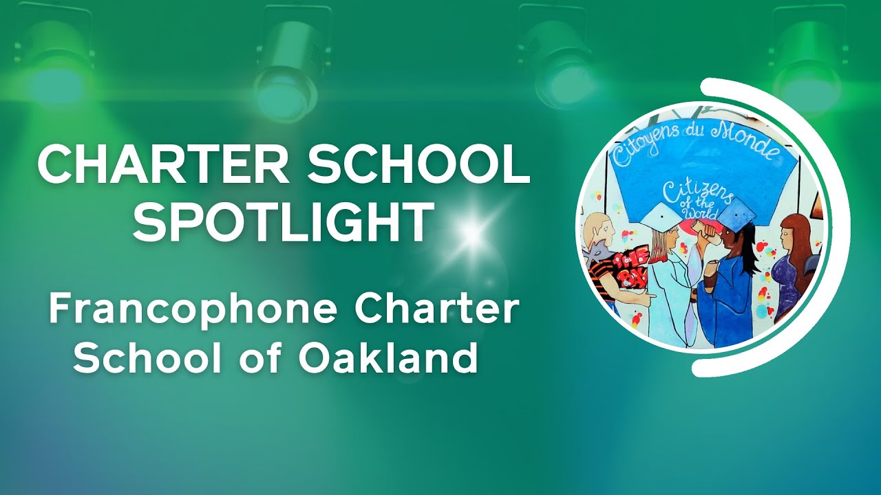 Charter School Spotlight Video: Francophone Charter School of Oakland