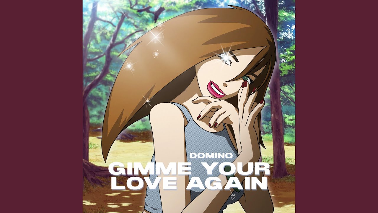Gimme Your Love Again