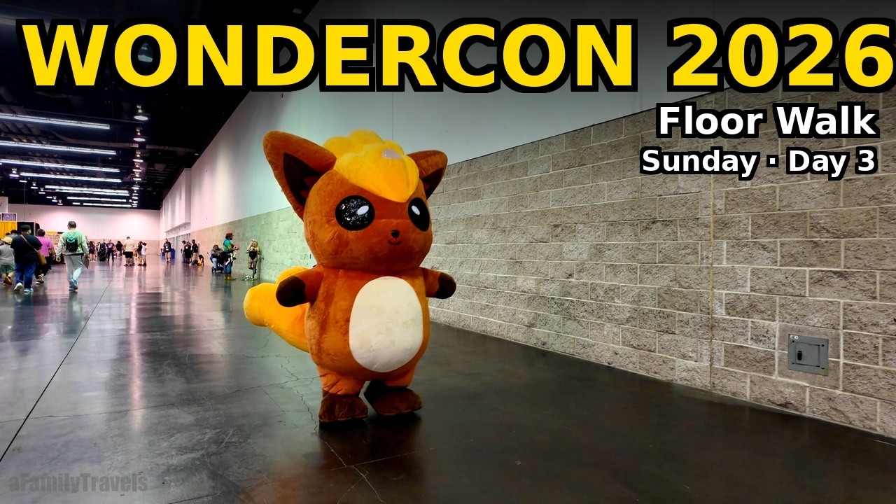 WonderCon 2026 | Sunday Floor Walk | Anaheim Convention Center
