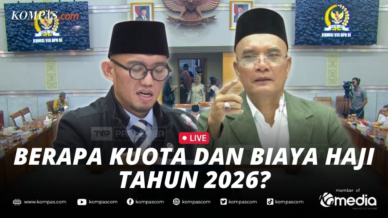 🔴LIVE - Kuota dan Biaya Haji 2026, Turun Dibanding Tahun 2025