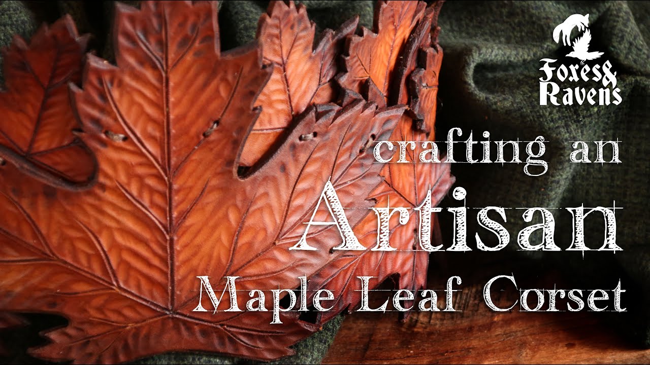 Crafting an Artisan Leather Maple Leaf Corset