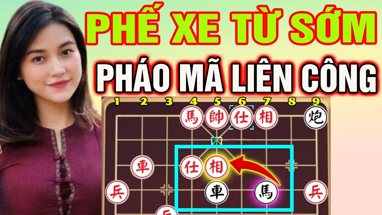 Đòn PHẾ XE TỪ SỚM: PHÁO MÃ LIÊN CÔNG Khiến Đối Thủ Sụp Đổ | Cờ Tướng Tàn Cục