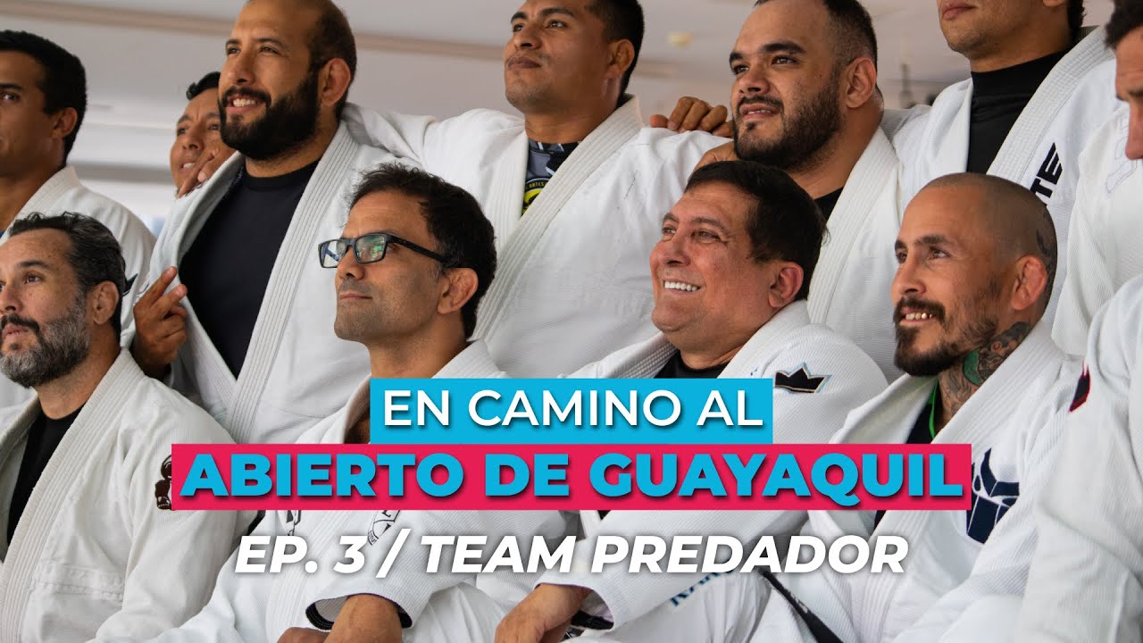 Camino al Abierto de Guayaquil | Team Predador | Ascenso de Chito Vera | ep.3