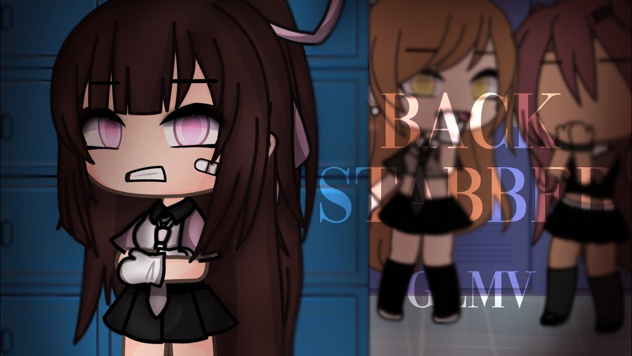 ⋆ Backstabber ⋆ || GLMV || By Mintelvn