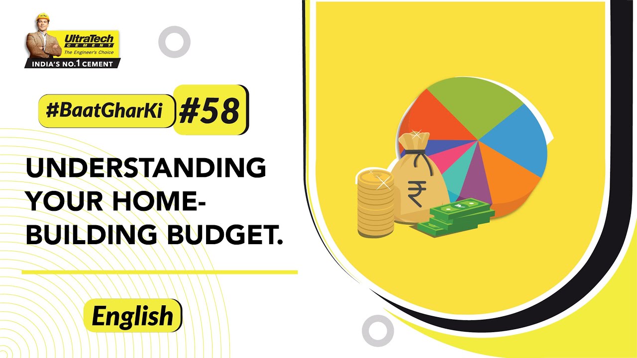 Home Construction Budget Plan | UltraTech #BaatGharKi