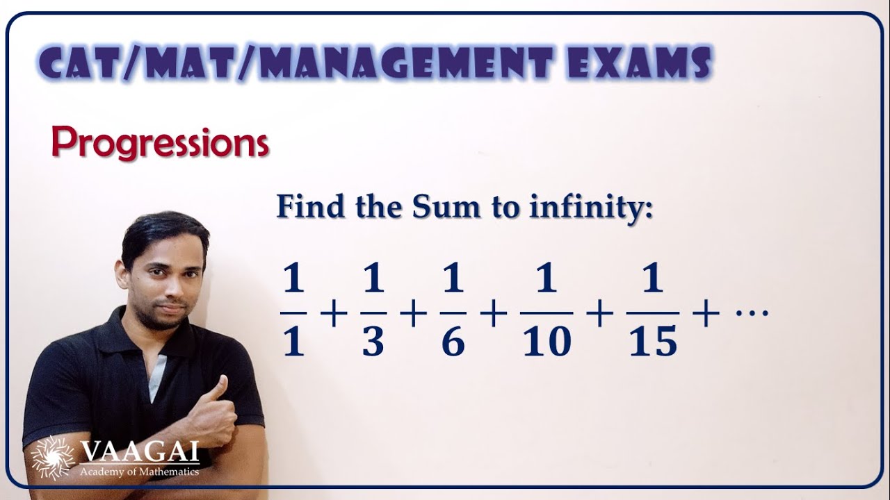 1/1 + 1/3 + 1/6 + 1/10 + 1/15 + .. Sum to Infinity | Progressions