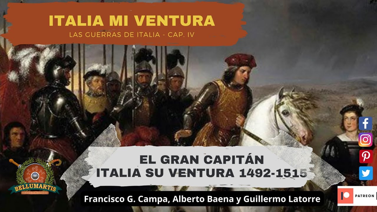 EL GRAN CAPIT&Aacute;N, Italia su ventura 1492-1515 . CAP.IV de 