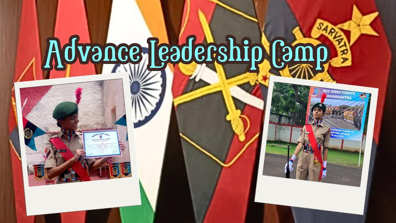 Advance Leadership Camp-VI, NCC | FENI KATARIYA